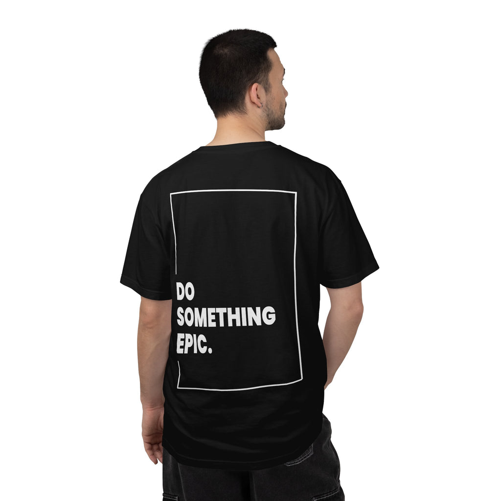 DO SOMETHING EPIC Heavyweight T-Shirt